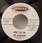 Raindrops DON'T LET GO / MY MAMA DON'T LIKE HIM (PROMO 45) #5497 PLAYS VG++