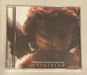 Wrapped in the Guise of My Friend by Attrition (CD, 2010) SEALED