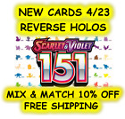 Pokemon Scarlet & Violet 151 Set: Choose Your Card Reverse Holos & Holo Rares