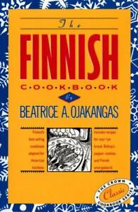 The Finnish Cookbook: Finland's Best-Selling Cookbook Adapted for American...