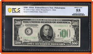 KC- Fr.2202-C 1934A $500 Federal Reserve Note Philadelphia,PA  - AU 55 by PCGS-B