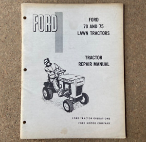 Original Ford 70 & 75 Lawn Tractors Repair Service Shop Manual -- 34 Pages