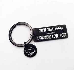 Drive Safe Keychain Funny Creative Keychain For Your Loved One Perfect Gift