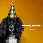 Beauty School Happiness (Vinyl) 12