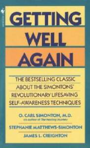 Getting Well Again: The Bestselling Classic About the Simontons' Revoluti - GOOD