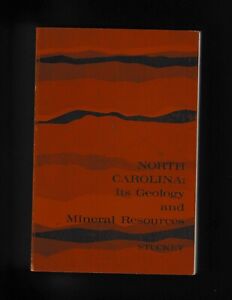 North Carolina: Its Geology and Mineral Resources by Stuckey, Jasper Leonidas PB