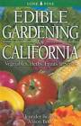 Edible Gardening for California: Vegetables, Herbs, Fruits & Seeds - GOOD