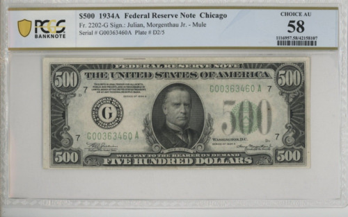 1934A $500 Federal Reserve Note Chicago PCGS 58 Choice AU