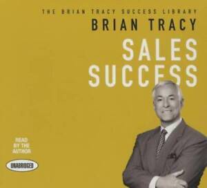 Sales Success: The Brian Tracy Success Library - Audio CD By Tracy, Brian - GOOD