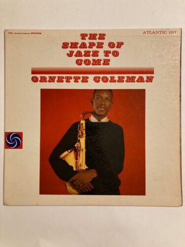 New ListingOrnette Coleman--The Shape of Jazz to Come--Original Atlantic 1317 MONO VInyl LP