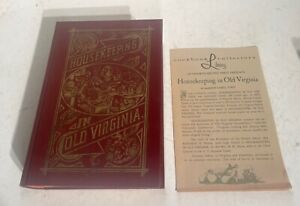New ListingHousekeeping in Old Virginia 1965 Reprint of 1879 Hardcover Book Recipes
