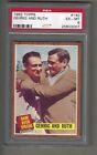 1962  TOPPS   GEHRIG  AND  RUTH  #  140   PSA  6