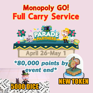 Monopoly GO Partner Full Carry -- 80,000 points supplied -- standard service