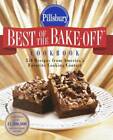 Pillsbury: Best of the Bake-off Cookbook: 350 Recipes from Amerias Favor - GOOD