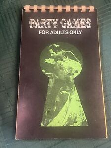 Party Games For Adults Only 20 Party Games Plus Picture Quiz Copyright 1990