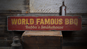 World Famous BBQ, Custom Smokehouse - Rustic Distressed Wood Sign