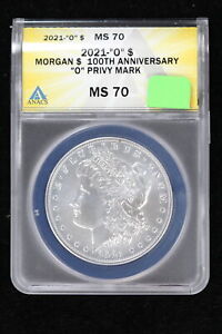 2021-(O) Morgan Dollar ANACS MS 70 100th Anniversary O Privy Mark 3IC0