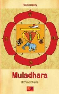Muladhara - Il Primo Chakra