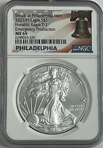 2021 (P) SILVER EAGLE NGC MS69 T-1 EMERGENCY PRODUCTION STRUCK AT PHILADELPHIA B