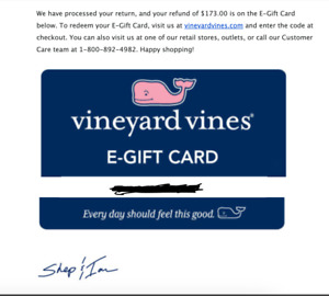 Vineyard Vines ecredit value $173.  Selling for $125.  No expiration