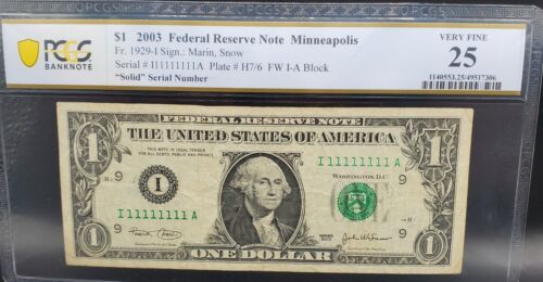 #699 - Solid 1's 2003 $1 Federal Reserve Note Solid 1's Serial# 11111111 PCGS 25