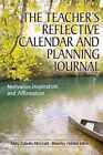 The Teacher's Reflective Calendar - Paperback, by McGrath Mary Zabolio; - Good
