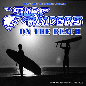CD (Reissue) - The Surf Raiders - On The Beach - Californian Surf Legends 80s