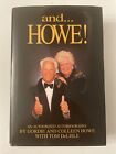 And... Howe!: Authorized Autobiography of Gordie Howe - SIGNED 1995 Hardcover/DJ