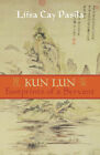 KUN LUN: Footprints Of A Servant by Liisa Cay Pasila !!! SIGNED BY AUTHOR !!!!