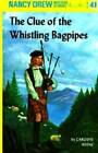 Nancy Drew 41: the Clue of the Whistling Bagpipes - Hardcover - GOOD