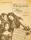 Marc-Antoine Charpentier and the Flte: Recorder or Traverso (French Ba - GOOD
