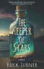 The Keeper of Stars by Buck Turner: New