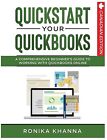 QuickStart Your QuickBooks: A Comprehensive Guide to Working with QuickBooks Onl