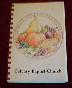Newton, NC 1993 Calvary Baptist Church Cookbook 35th Anniversary North Carolina
