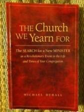 The Church We Yearn For: The Search for a New Minister as a Revolutionary - GOOD
