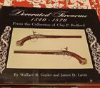New ListingDECORATED FIREARMS 1540-1870 Book Bedford COLL. GUSLER/LAVIN 1977 1st Ed RARE