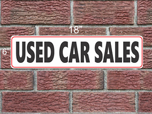 Used Car Sales 6x18 Metal Sign