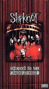 Slipknot - Welcome To Our Neighborhood (VHS, 1999)