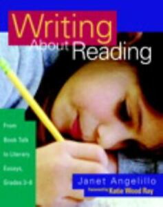 Writing About Reading: From Book- 9780325005782, Janet Angelillo, paperback, new