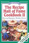 The Recipe Hall of Fame Cookbook II: Best of the Best : Winning Rec - ACCEPTABLE