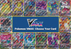 Pokemon VMAX - Choose Your Card - All Available, Ultra Rare, Full Art Holo TCG