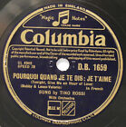 2 Lot - Tino Rossi on Columbia 1659 and 1832 Recorded England 1930's 78 RPM E+