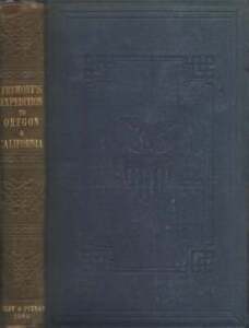 Brevet Captain J C Fremont / Narrative of the Exploring Expedition 1st ed 1846