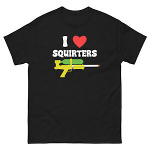 I Love Squirters Funny 80's 90's Retro Vintage Squirt Gun Funny Gift Shirts