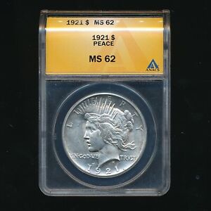 1921 PEACE SILVER DOLLAR $1 ~ ANACS MS62 ~ FREE S/H