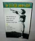An Officer And A Lady: The World War II Letters of Lt. Col. Betty Bandel WAC