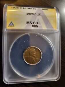1928-D ANACS MS60 BRN Lincoln Cent