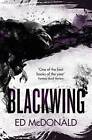 Blackwing - Paperback By Ed McDonald - GOOD