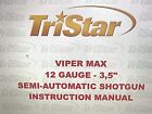 TriStar ARMS SHOTGUN OWNERS MANUAL VIPER, RAPTOR, COBRA, TRINITY  SEE MORE BELOW