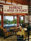 Hawaii a Sense of Place Island Interior Design by Philpotts McGrath, Mary